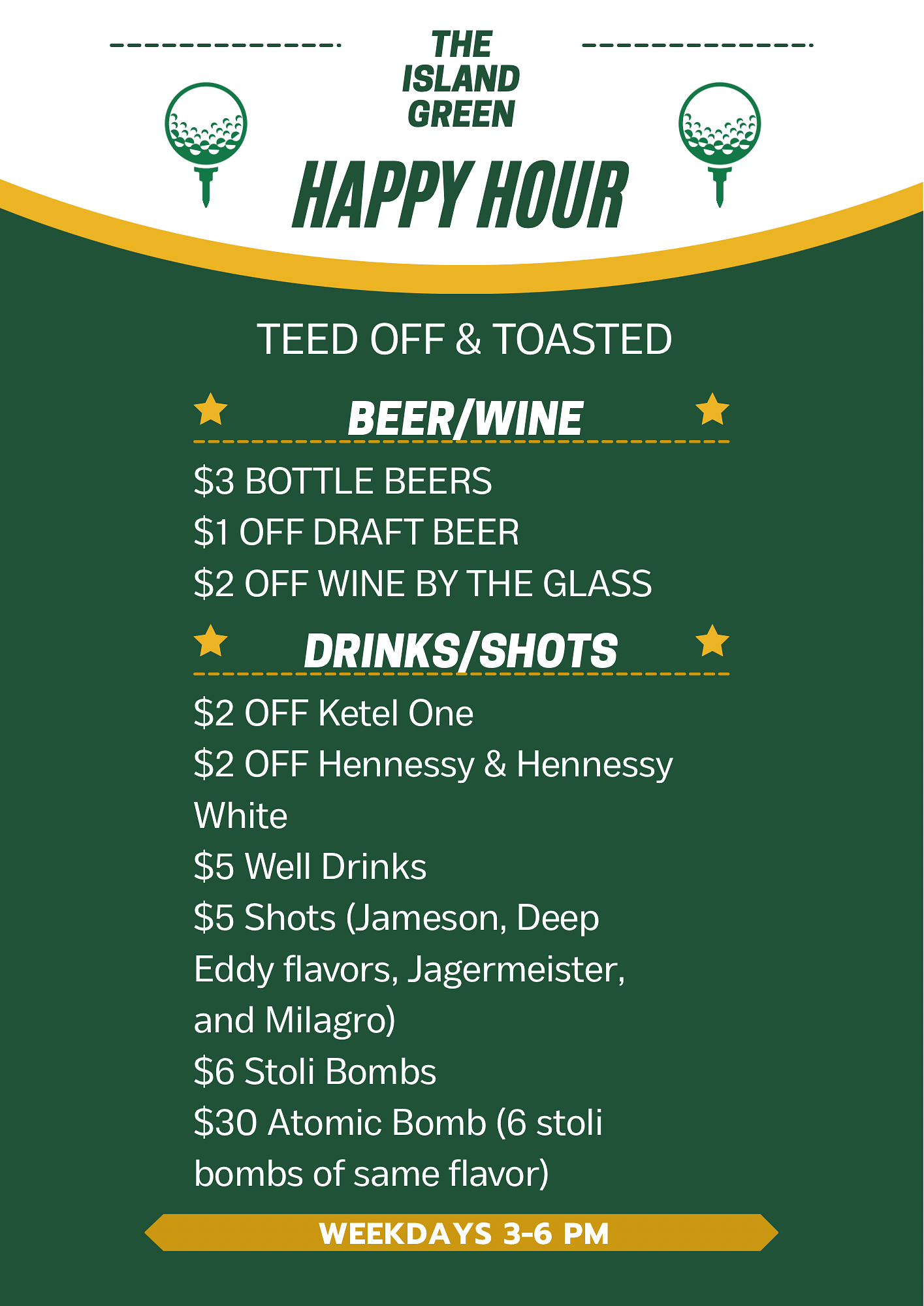 The Island Green Happy Hour